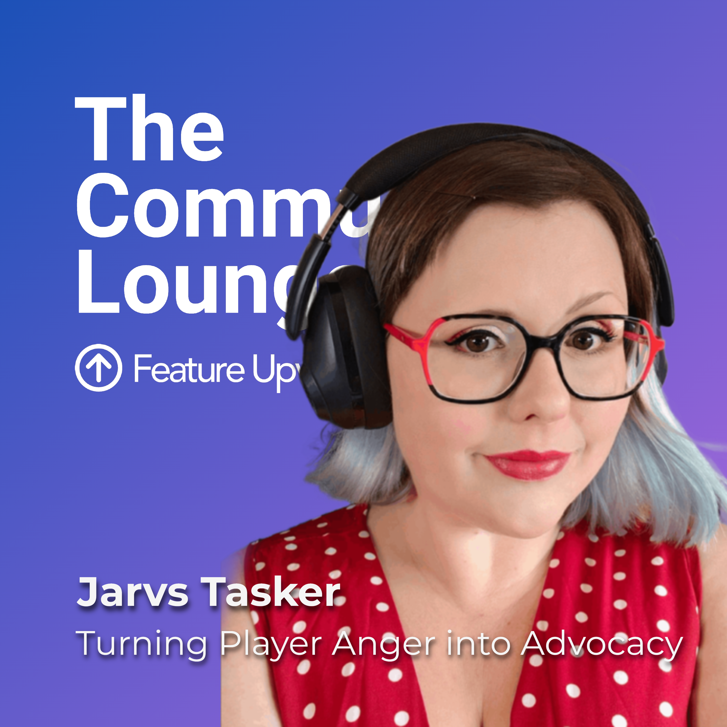 Turning Player Anger into Advocacy with Jarvs Tasker