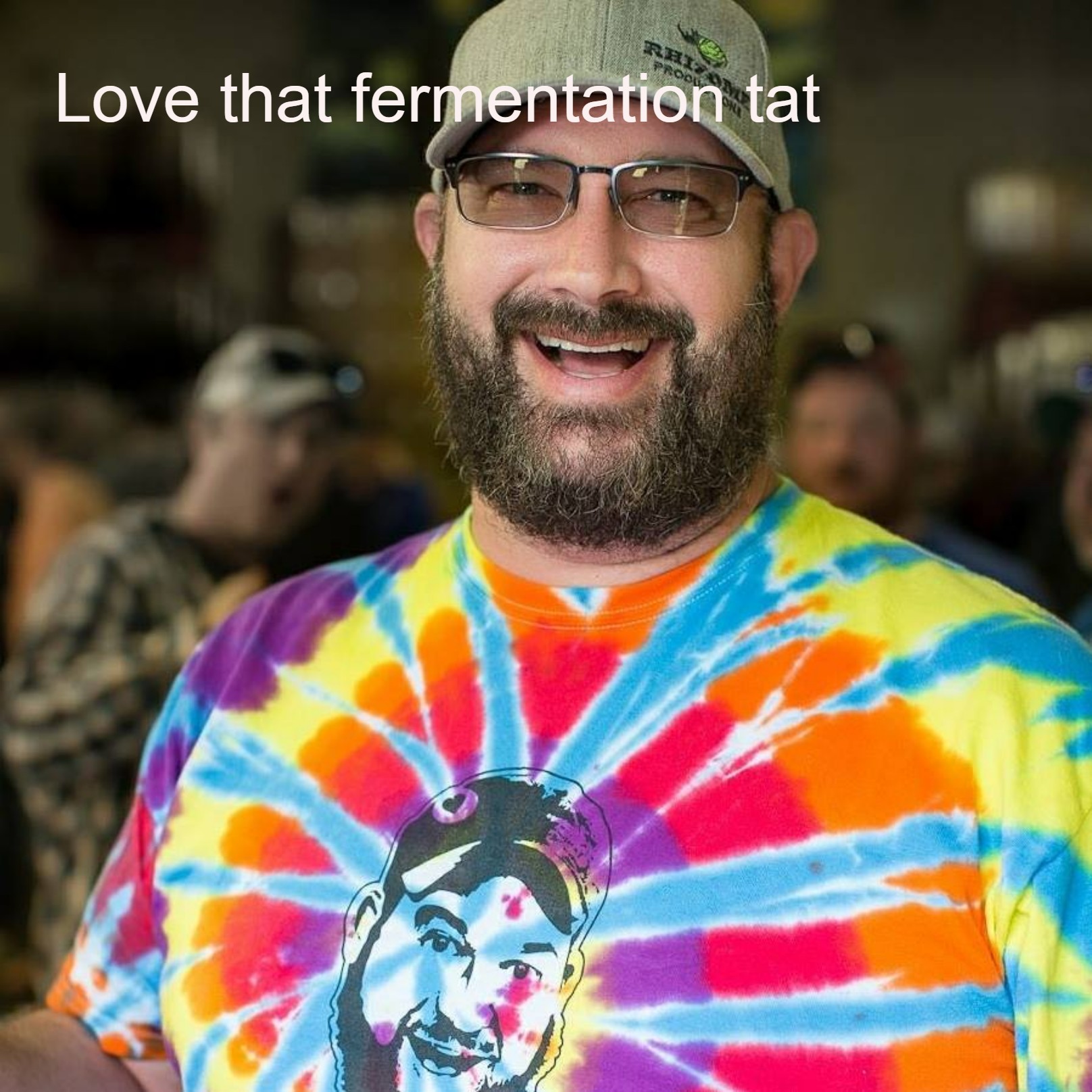 Love that fermentation tat