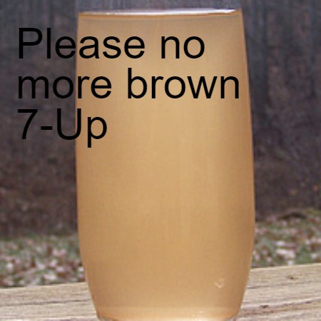 Please no more brown 7-Up