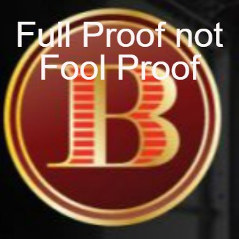 Full Proof not Fool Proof