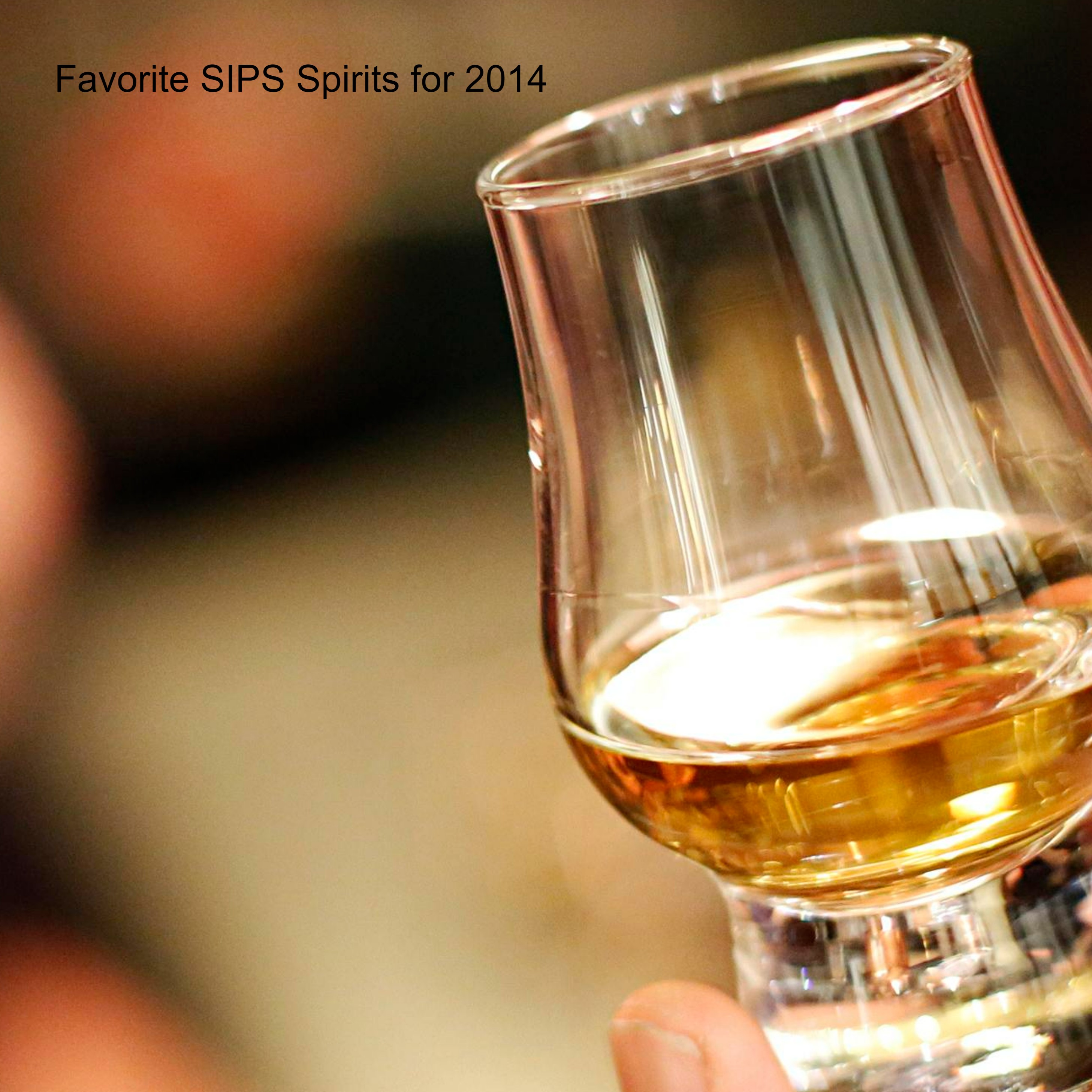 Favorite SIPS Spirits for 2014