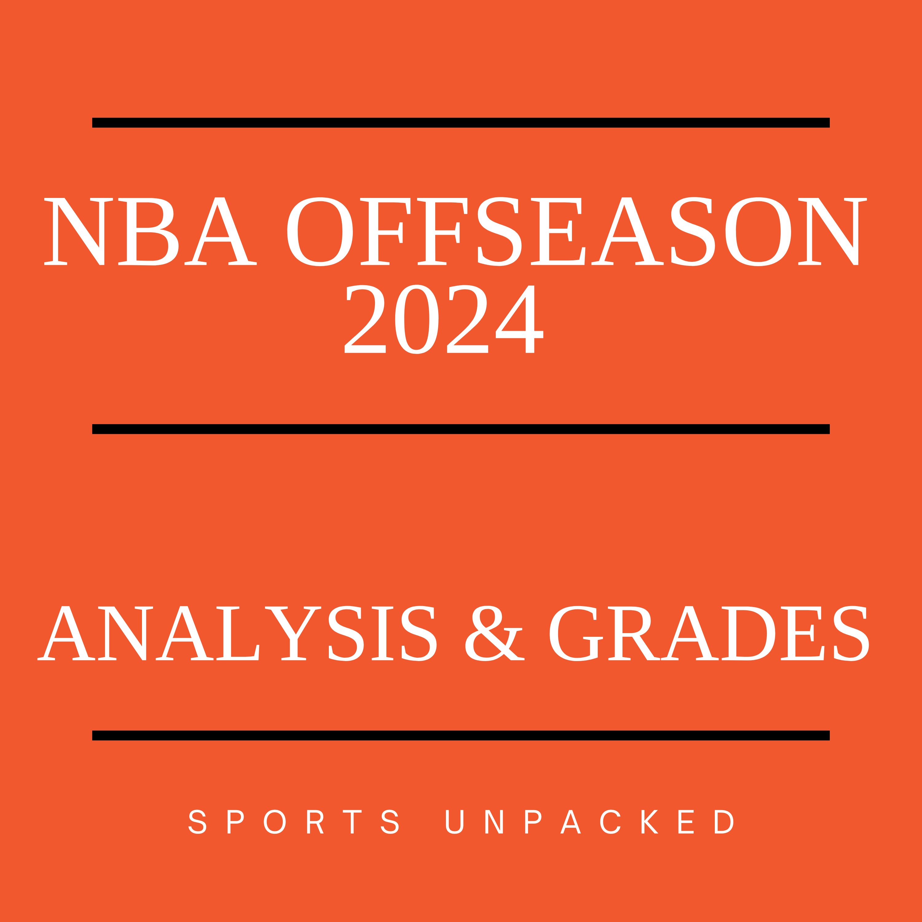 NBA Offseason Analysis & Grades