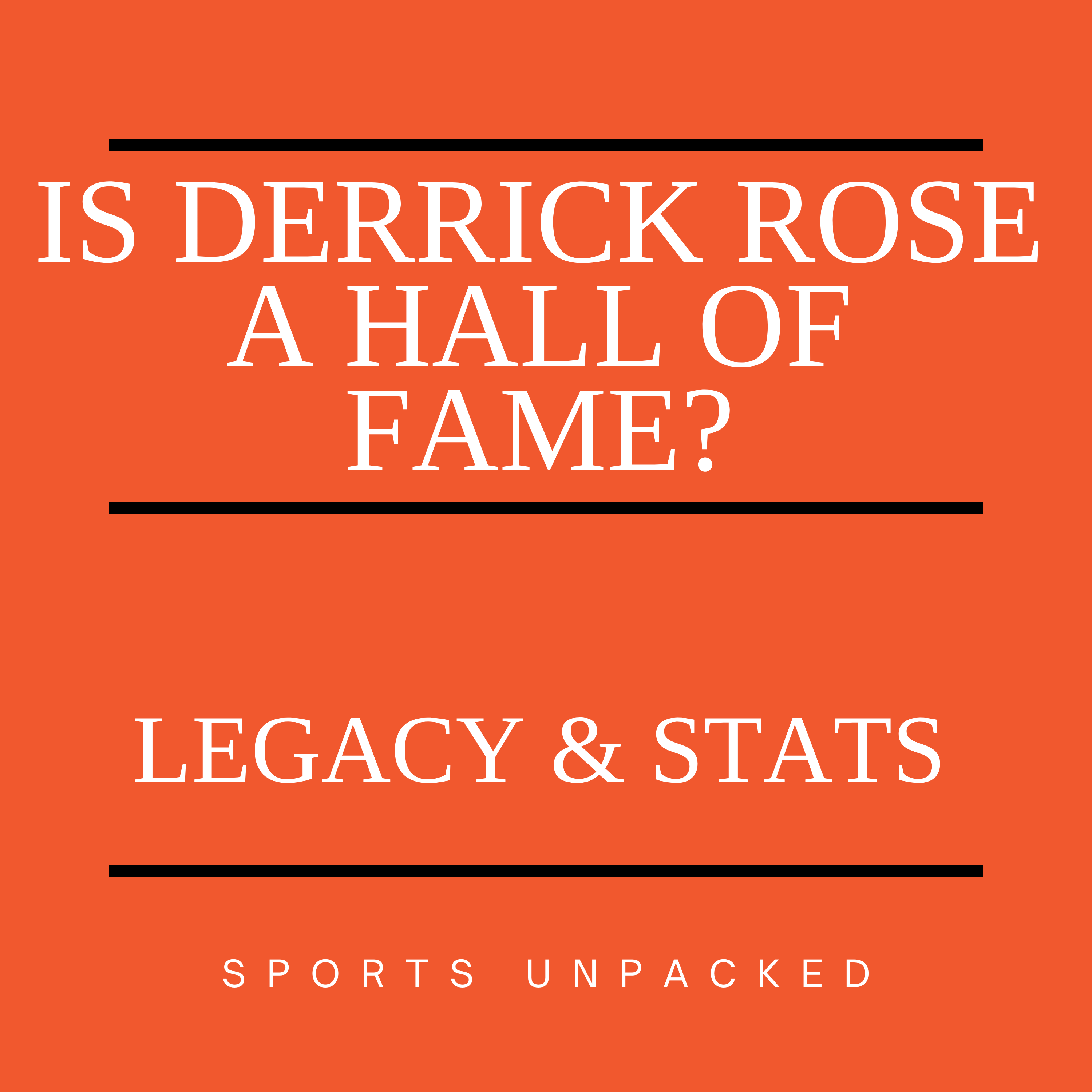 Is Derrick Rose a Hall of fame?