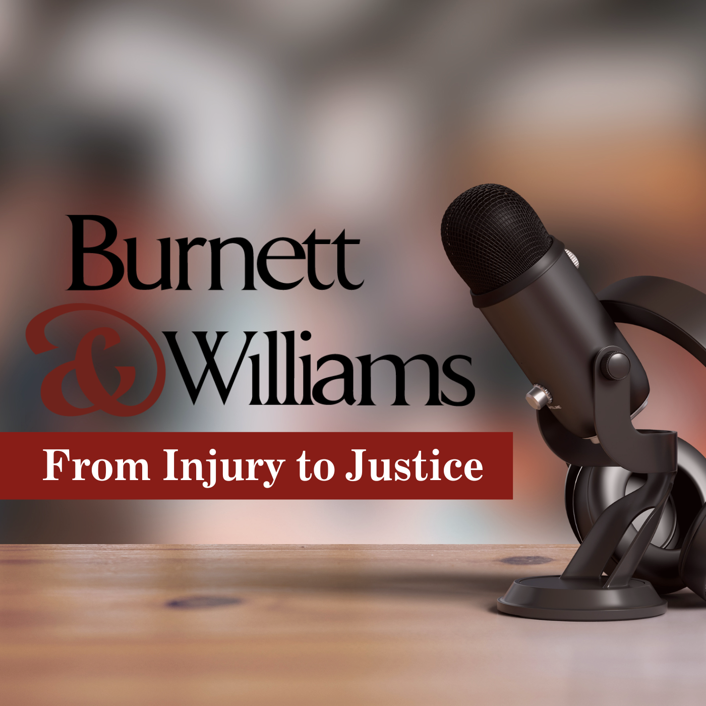 From Injury to Justice podcast artwork