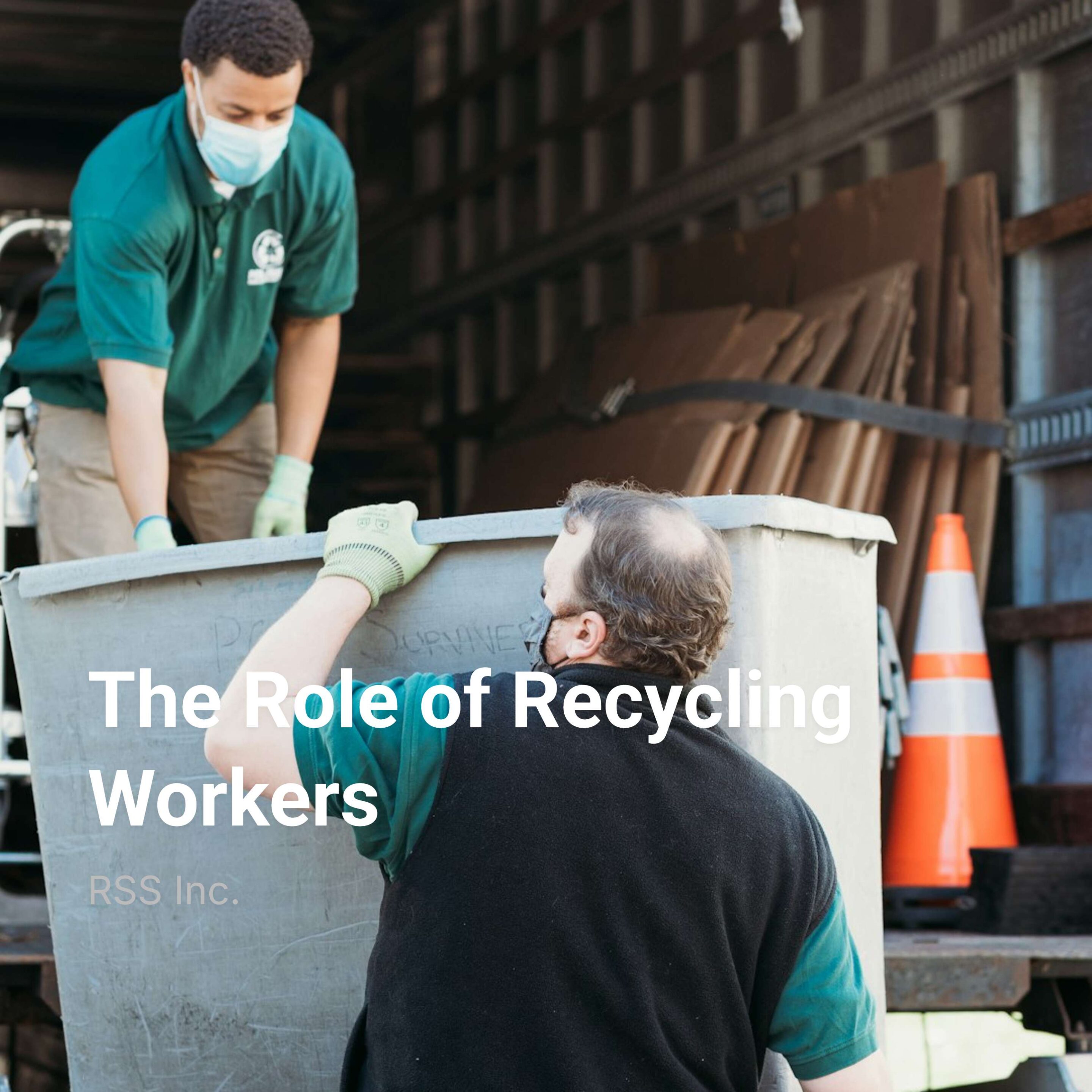 The Role of Recycling Workers