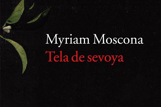 "Tela de sevoya" con su autora Myriam Moscona