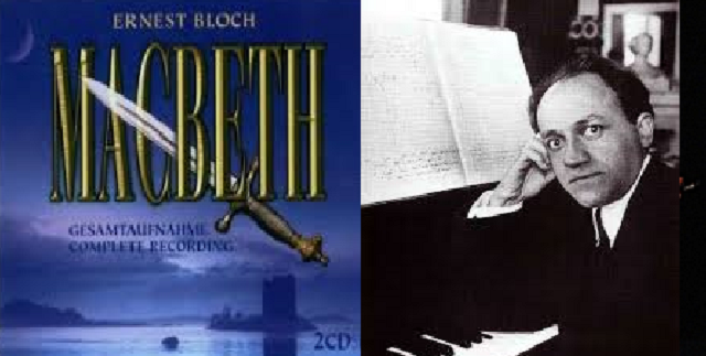 "Macbeth" de Ernest Bloch