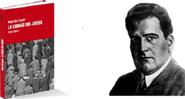 "La ciudad sin judíos" de Hugo Bettauer con su editor Julián Rodríguez