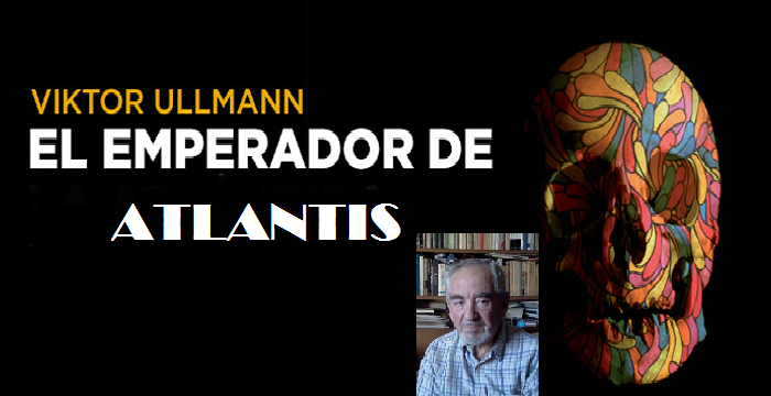 "El emperador de Atlantis" que yo conozco, con Jacobo Kaufmann
