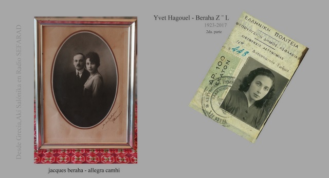 Yvet Hagouel (Beraha) Z”L (1923 – 2017) (2ª parte)