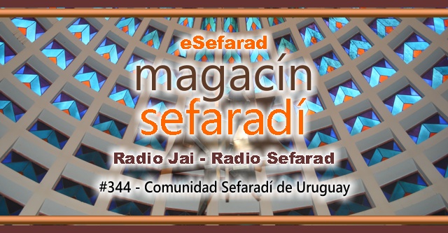 La Comunidad Sefardí de Uruguay
