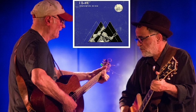 EB=MC²: la fórmula de las canciones de Ehud Banai y Michael Chapman