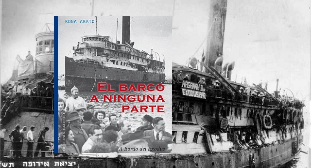 "El barco a ninguna parte. A bordo del Exodus", de Rona Arato, con David Aliaga