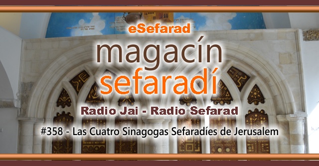Las Cuatro Sinagogas Sefardíes de Jerusalén