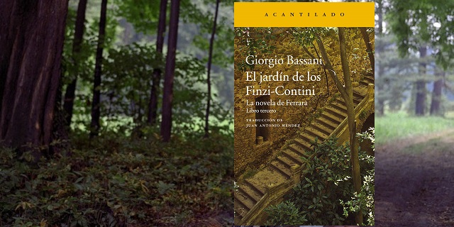 "El jardín de los Finzi-Contini" de Giorgio Bassani, con Juan Antonio Méndez