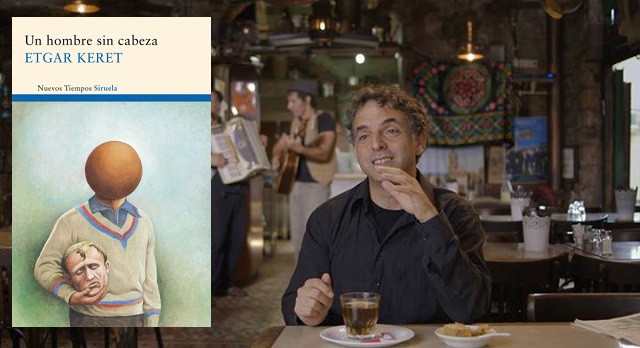 "Un hombre sin cabeza", de Etgar Keret