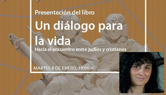 ¿Cómo dialogar para la vida? Encuentro entre judíos y cristianos, con Silvina Chemen