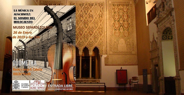 "La música en Auschwitz, el sonido del Holocausto" en el Museo Sefardí de Toledo, con Rocío y Jorge González Cabello