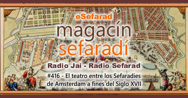 El teatro entre los sefardíes de Ámsterdam a fines del siglo XVII