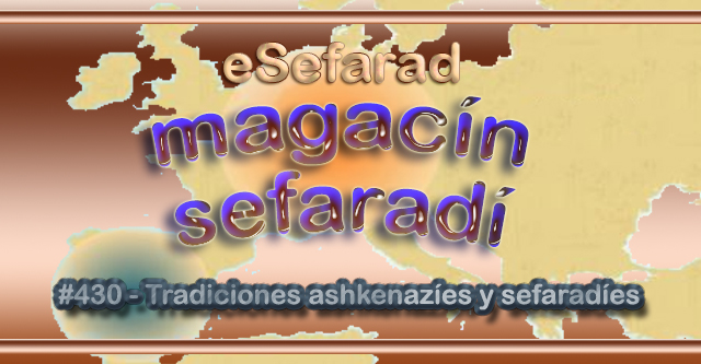 ESEFARAD: Tradiciones ashkenazíes y sefardíes