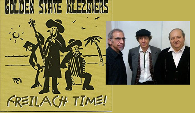 La alegría del freilaj, con el Golden State Klezmers