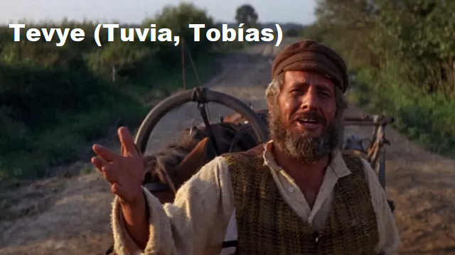 Tuvia (Tobías, Tevye en ídish)