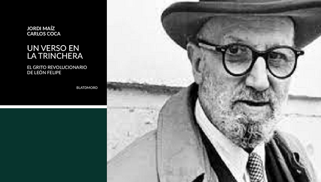 "Un verso en la trinchera: el grito revolucionario de León Felipe", con sus autores
