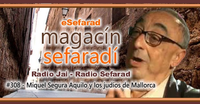 Miquel Segura Aguiló y los judíos de Mallorca