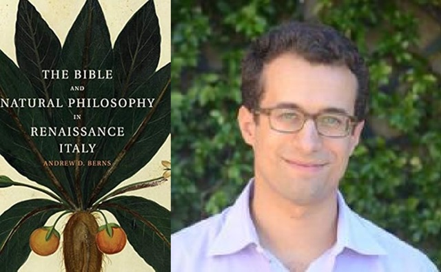 La Biblia y la filosofía natural en la Italia del Renacimiento: médicos judíos y cristianos en busca de la verdad, de Andrew D. Berns