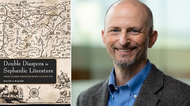 Doble diáspora en la literatura sefardí: producción cultural judía antes y después de 1492, de David A. Wacks