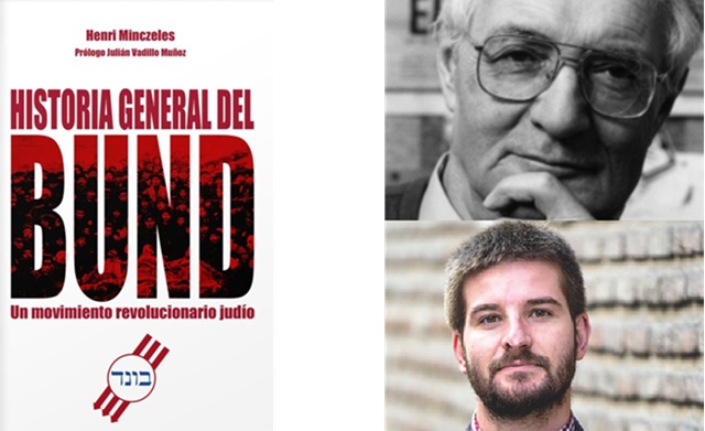 "Historia general del BUND. Un movimiento revolucionario judío" de Henri Minczeles, con Julián Vadillo Muñoz