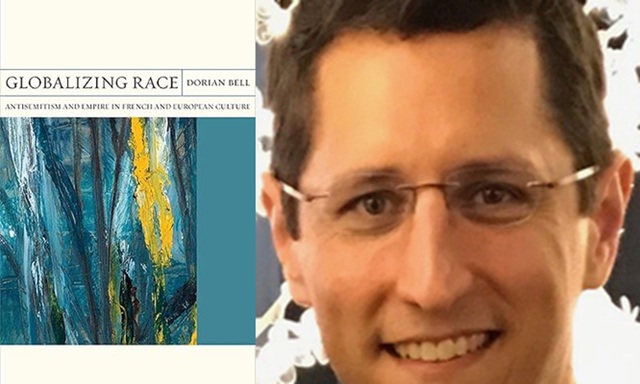 Globalización racial: antisemitismo e imperio en la cultura francesa y europea, de Dorian Bell