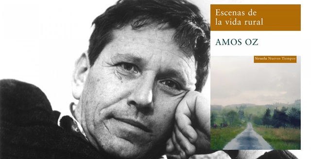 "Escenas de la vida rural", de Amos Oz