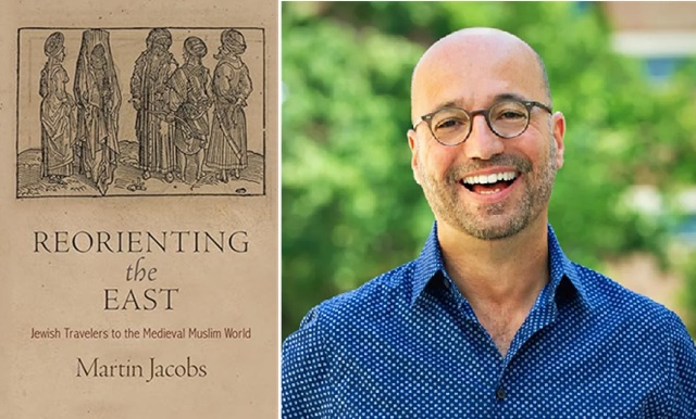 Reorientando Oriente: Viajeros judíos al mundo musulmán medieval, de Martin Jacobs