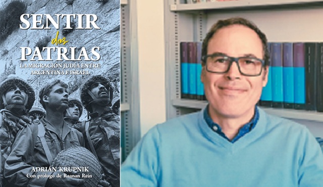 "Sentir dos patrias: la migración judía entre Argentina e Israel", de Adrián Krupnik