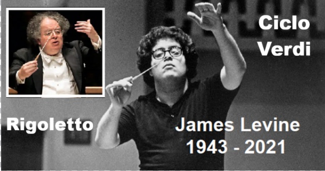 Verdi por James Levine en el Met (VI): "Rigoletto"