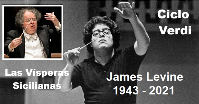 Verdi por James Levine en el Met (VII): "Las Vísperas Sicilianas"