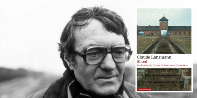 Claude Lanzmann y "Shoah" revisitados.  Cap I
