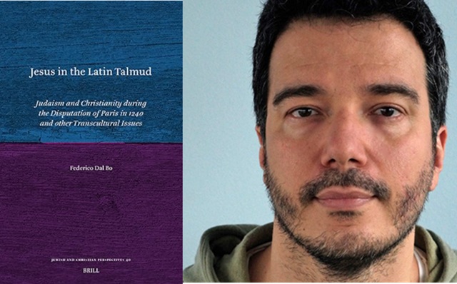 Jesús en el Talmud latino: judaísmo y cristianismo durante la disputa de París de 1240 y otras cuestiones transculturales, de Federico Dal Bo