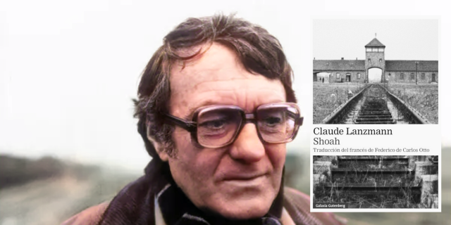 Claude Lanzmann y Shoah revisitados Cap II. Los libros metaShoah