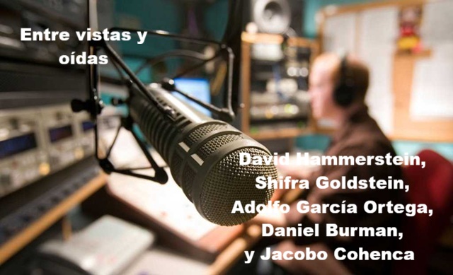 Junio 2004 (y III): David Hammerstein, Shifra Goldstein, Adolfo García Ortega, Daniel Burman, y Jacobo Cohenca