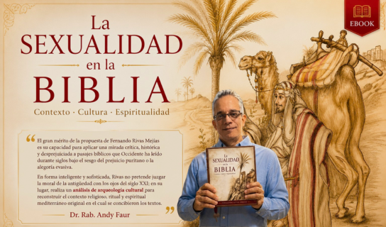 "La sexualidad en la Biblia", con su autor Fernando Rivas Mejías