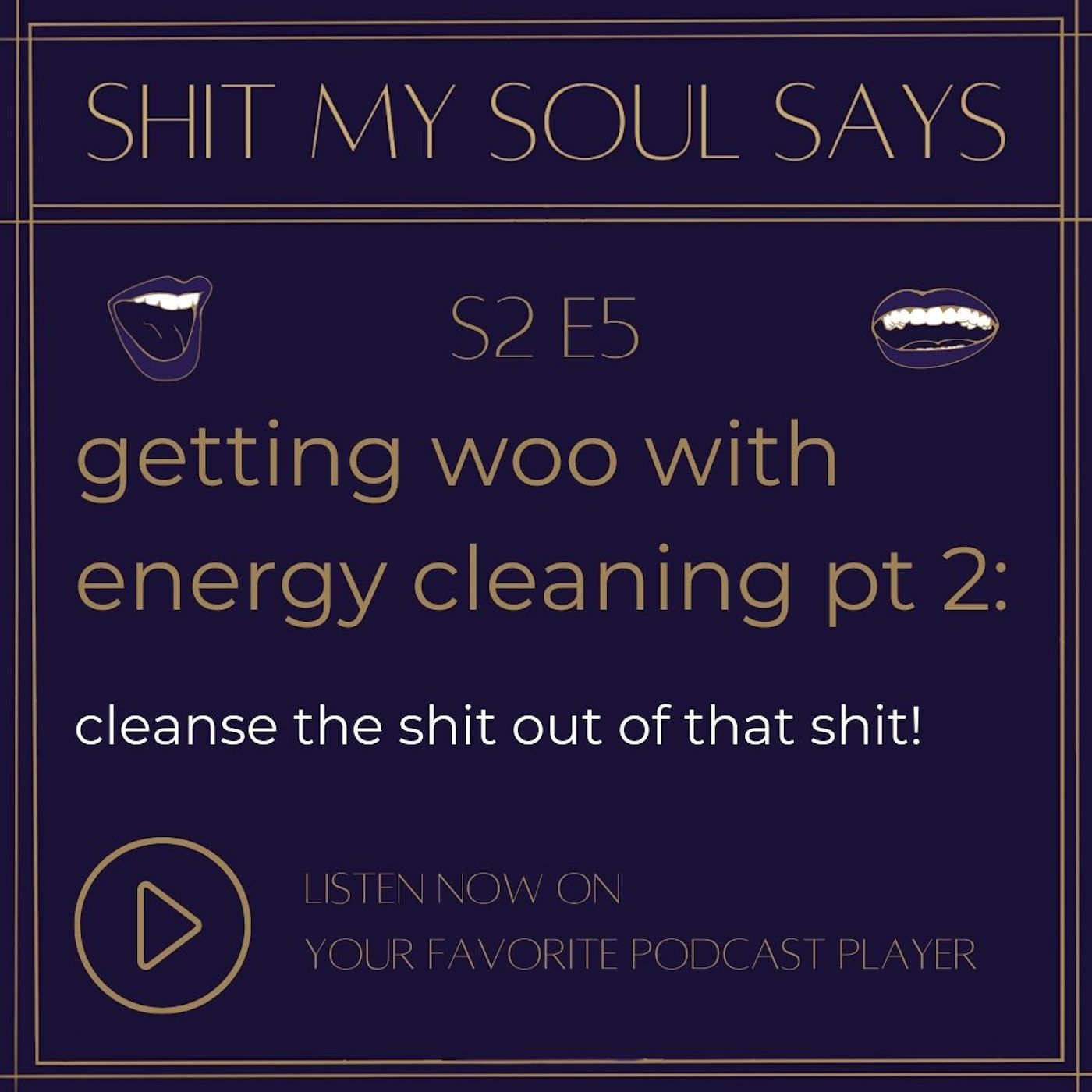 getting woo with energy cleaning (part 2): clean the shit out of that shit!