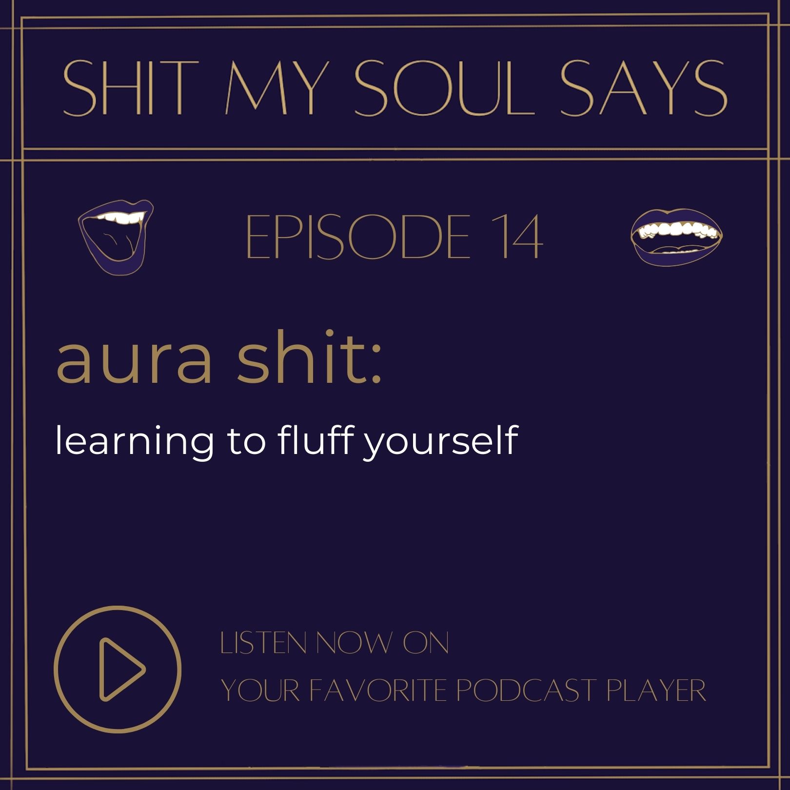 aura shit: learning to fluff yourself