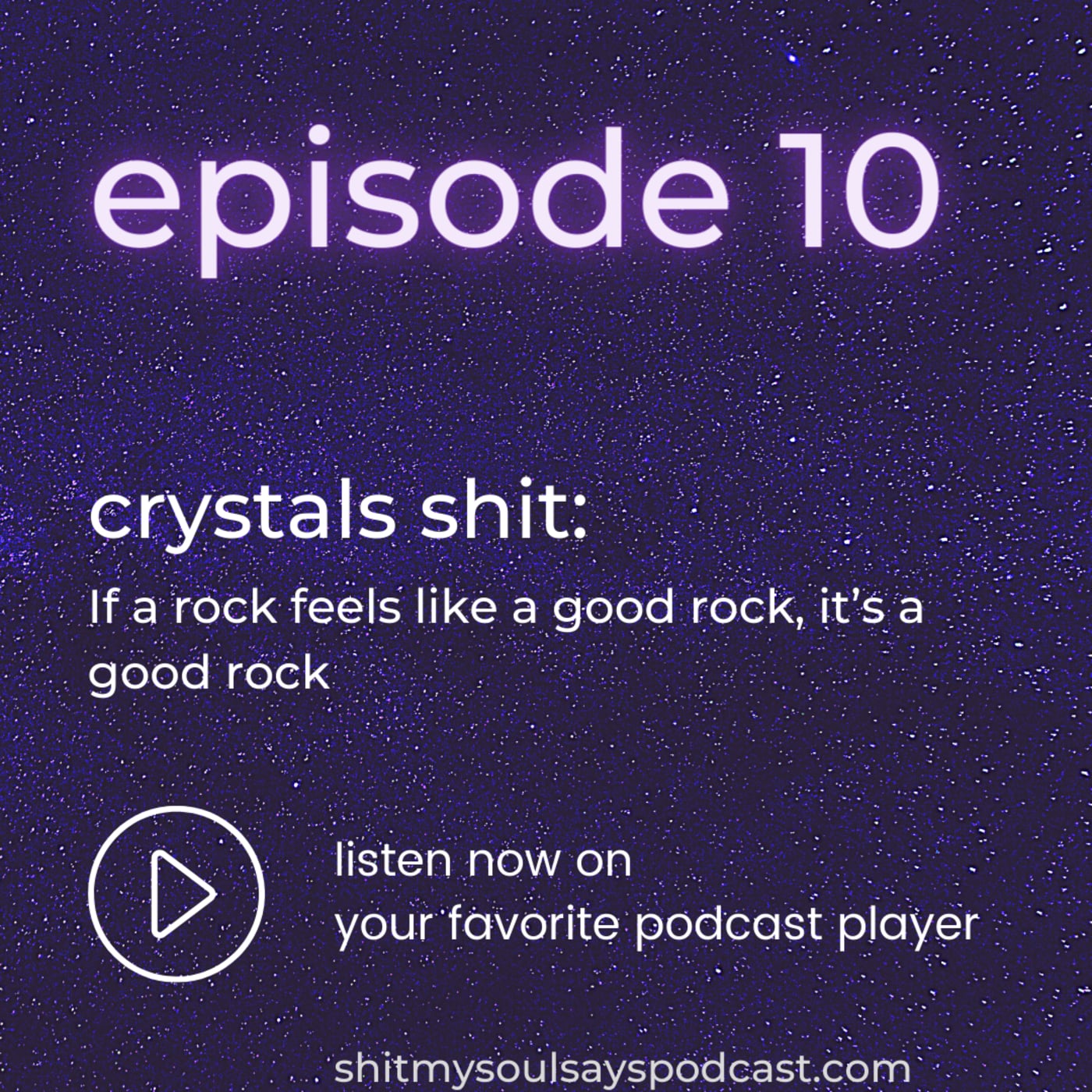 crystals shit: if a rock feels like a good rock, it’s a good rock