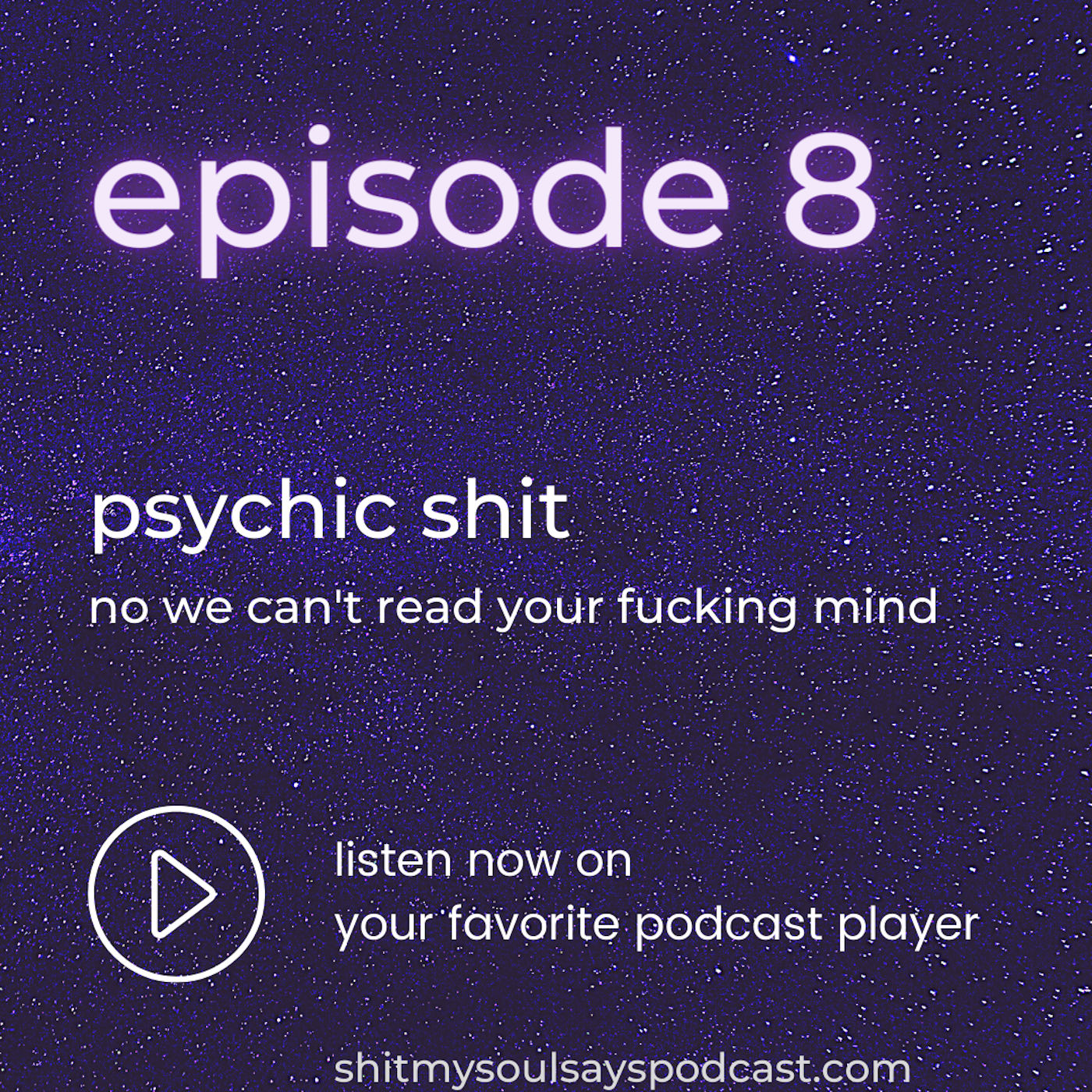 psychic shit: no, we can't read your fucking mind