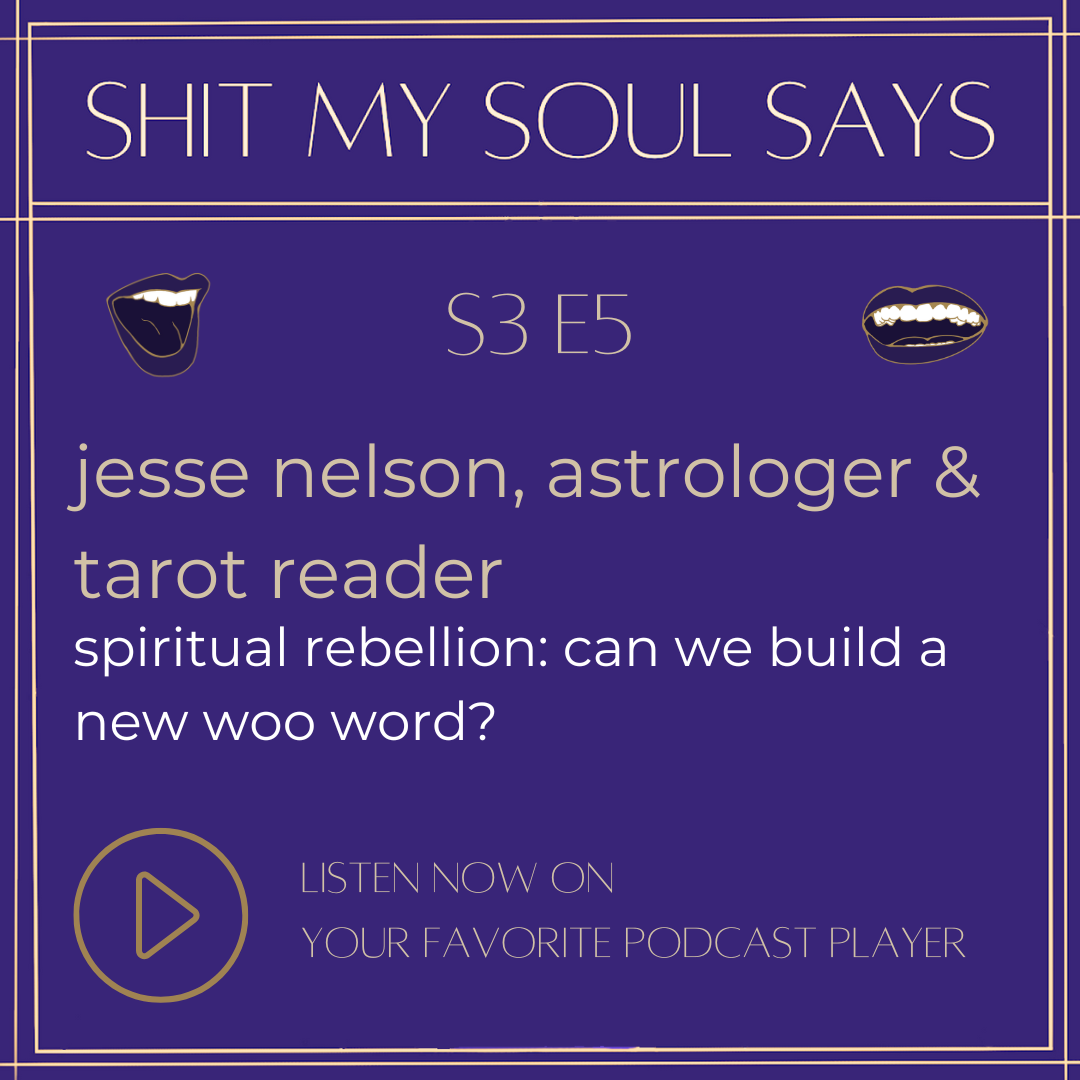 jesse nelson, astrologer & tarot reader |  signs, cards, & spiritual rebellion: building a new woo world