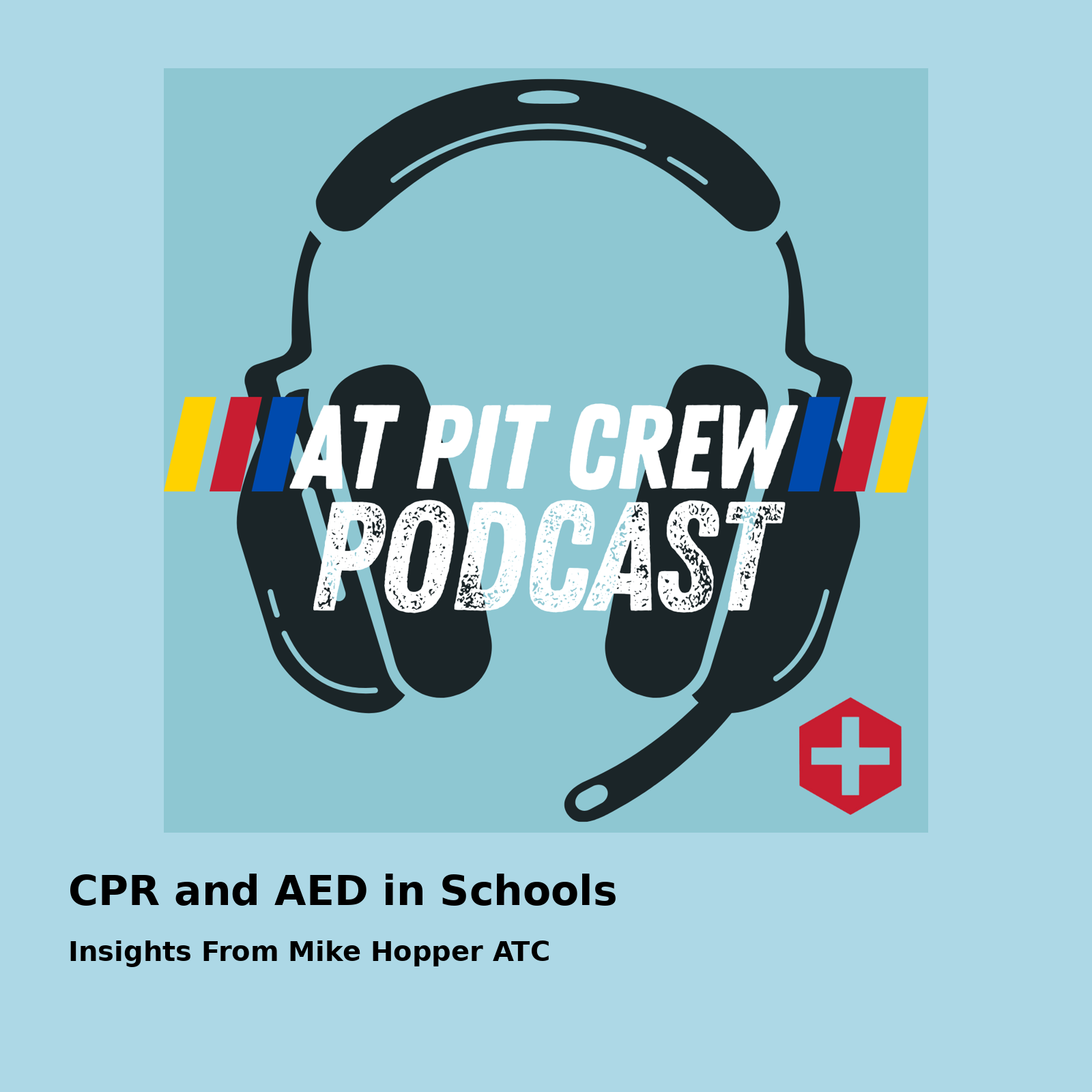 CPR and AED in Schools: Insights from Mike Hopper, ATC