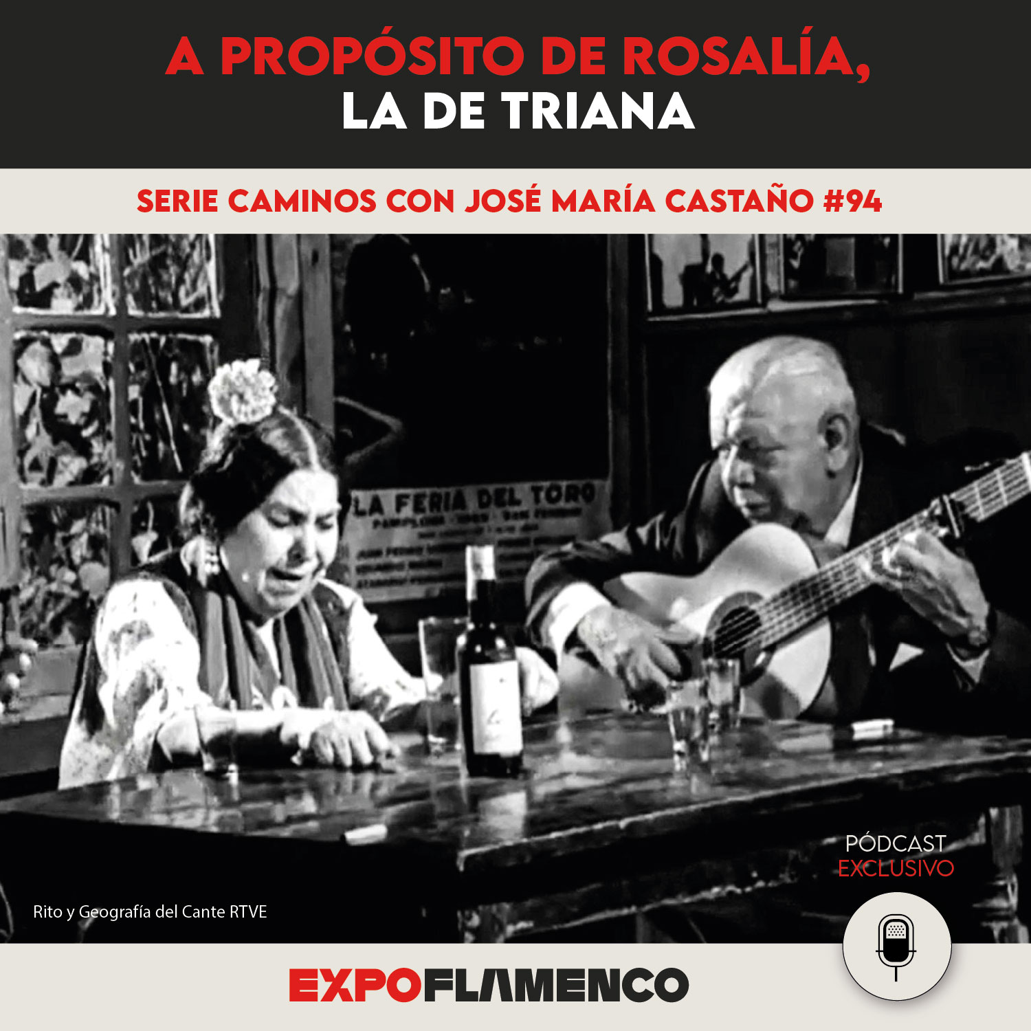 Los Caminos 94 - A propósito de Rosalía, la de Triana