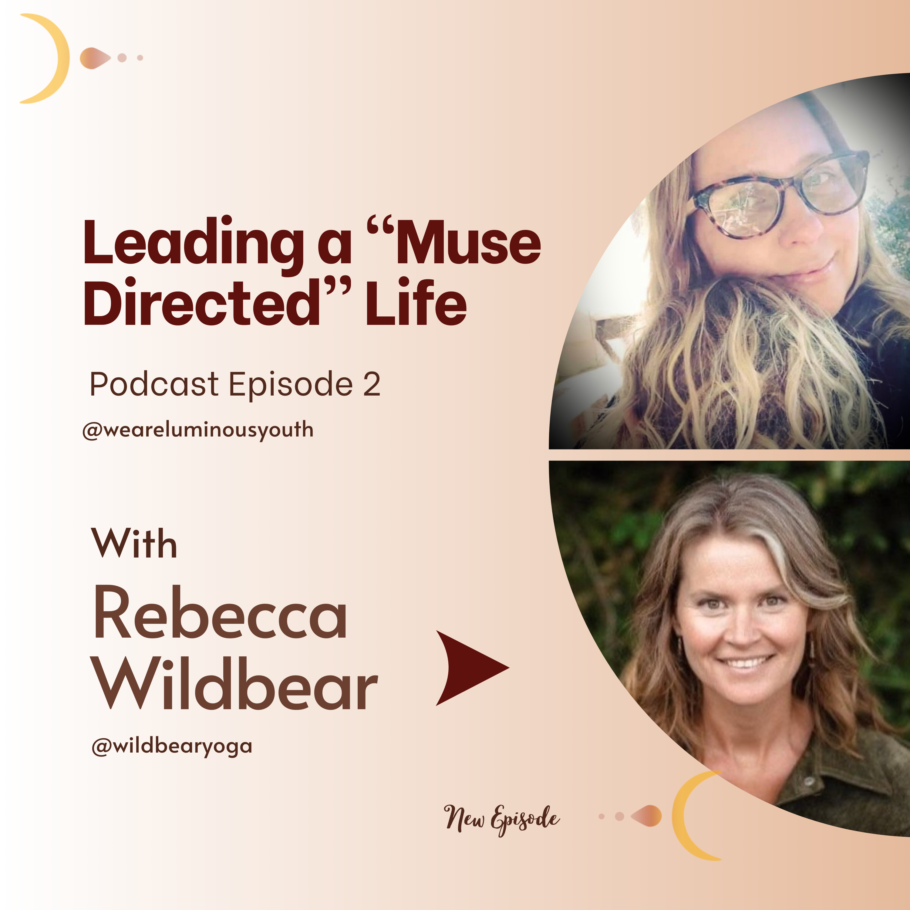 Rebecca Wildbear - Leading a "Muse-Directed" Life